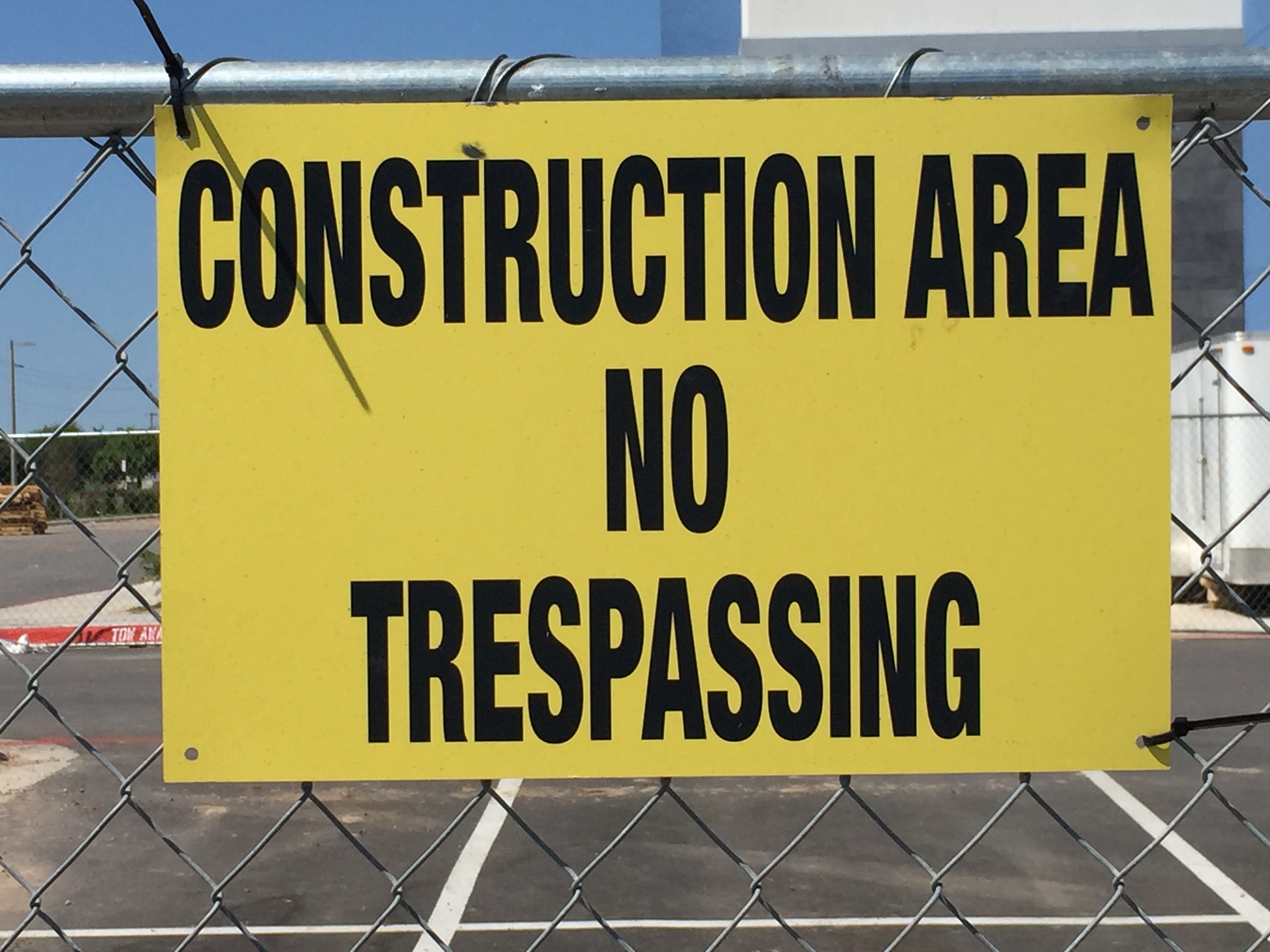 construction area no trespassing sign